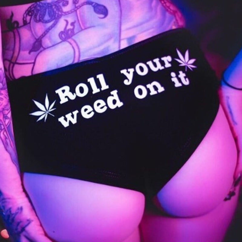 Weed On It Panties