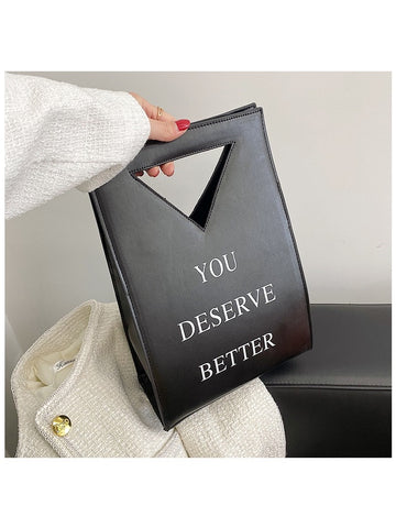 You Deserve Better Bag